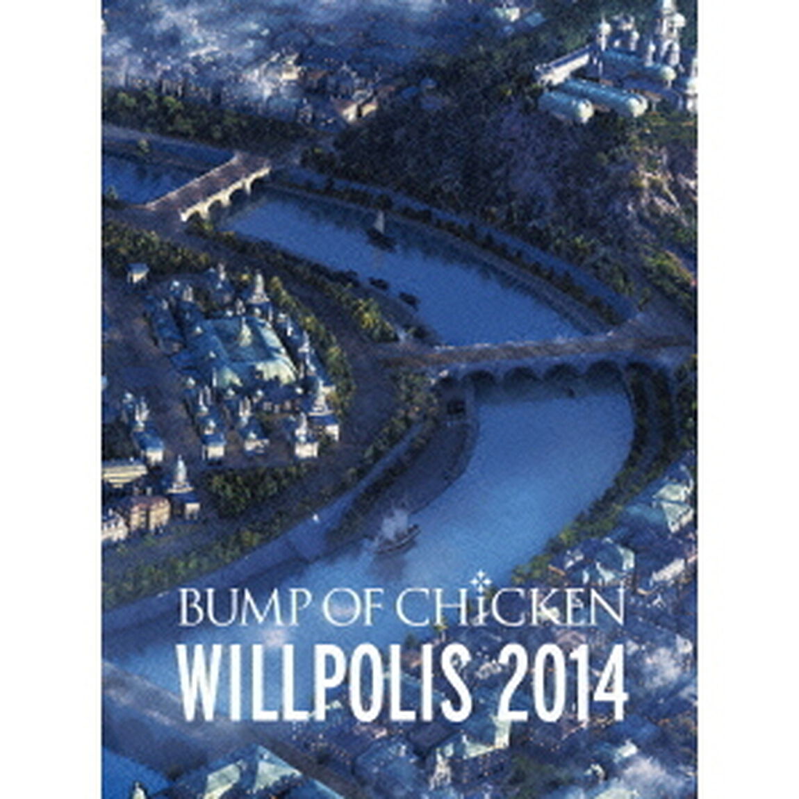 BUMP　OF　CHICKEN　WILLPOLIS　2014（Ｂｌｕ－ｒａｙ　Ｄｉｓｃ）