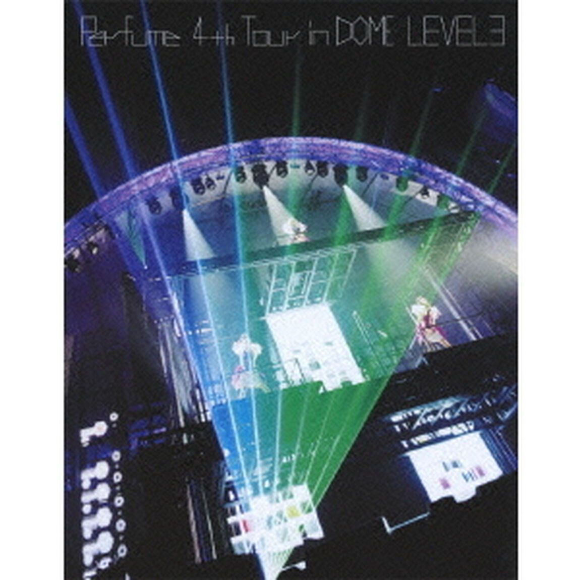 Perfume　4th　Tour　in　DOME　「LEVEL3」（Ｂｌｕ－ｒａｙ　Ｄｉｓｃ）
