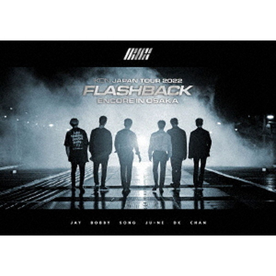 iKON／iKON JAPAN TOUR 2022 [FLASHBACK] ENCORE IN OSAKA DVD（ＤＶＤ）