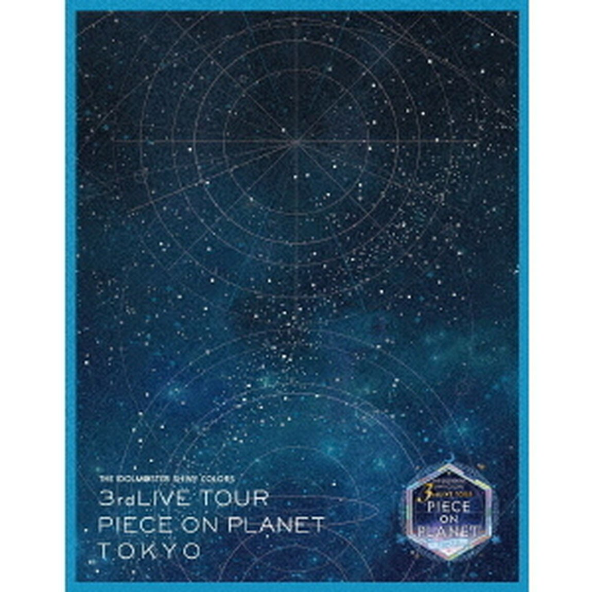 THE　IDOLM＠STER　SHINY　COLORS　3rdLIVE　TOUR　PIECE　ON　PLANET　／　TOKYO（Ｂｌｕ－ｒａｙ　Ｄｉｓｃ）