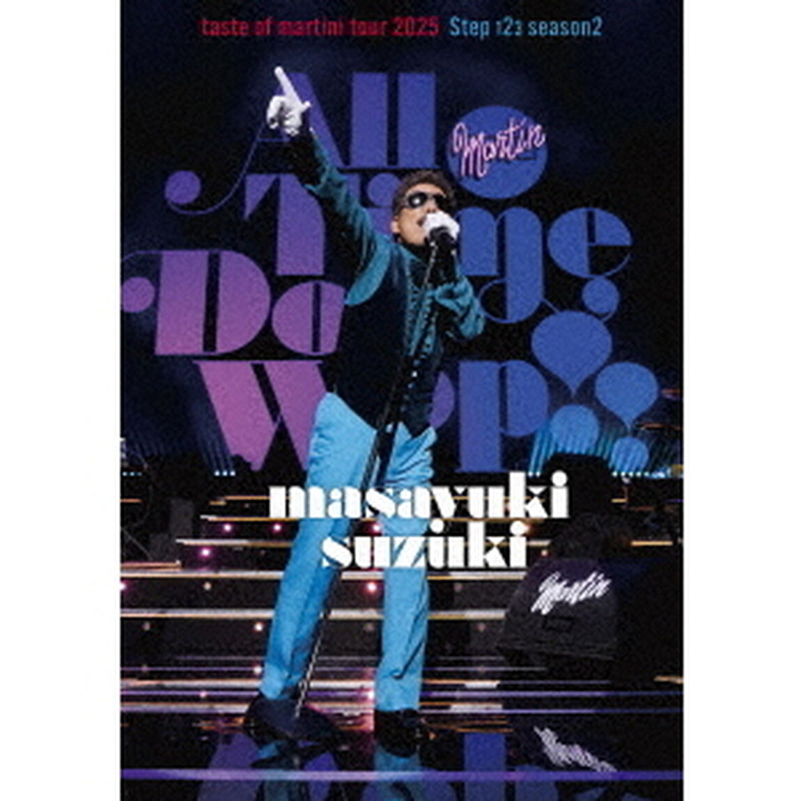 鈴木雅之／masayuki suzuki taste of martini tour 2025 Step123 season2 &ldquo;All Time Doo Wop&rdquo; Blu-ray（特典なし）（Ｂｌｕ－ｒａｙ　Ｄｉｓｃ）