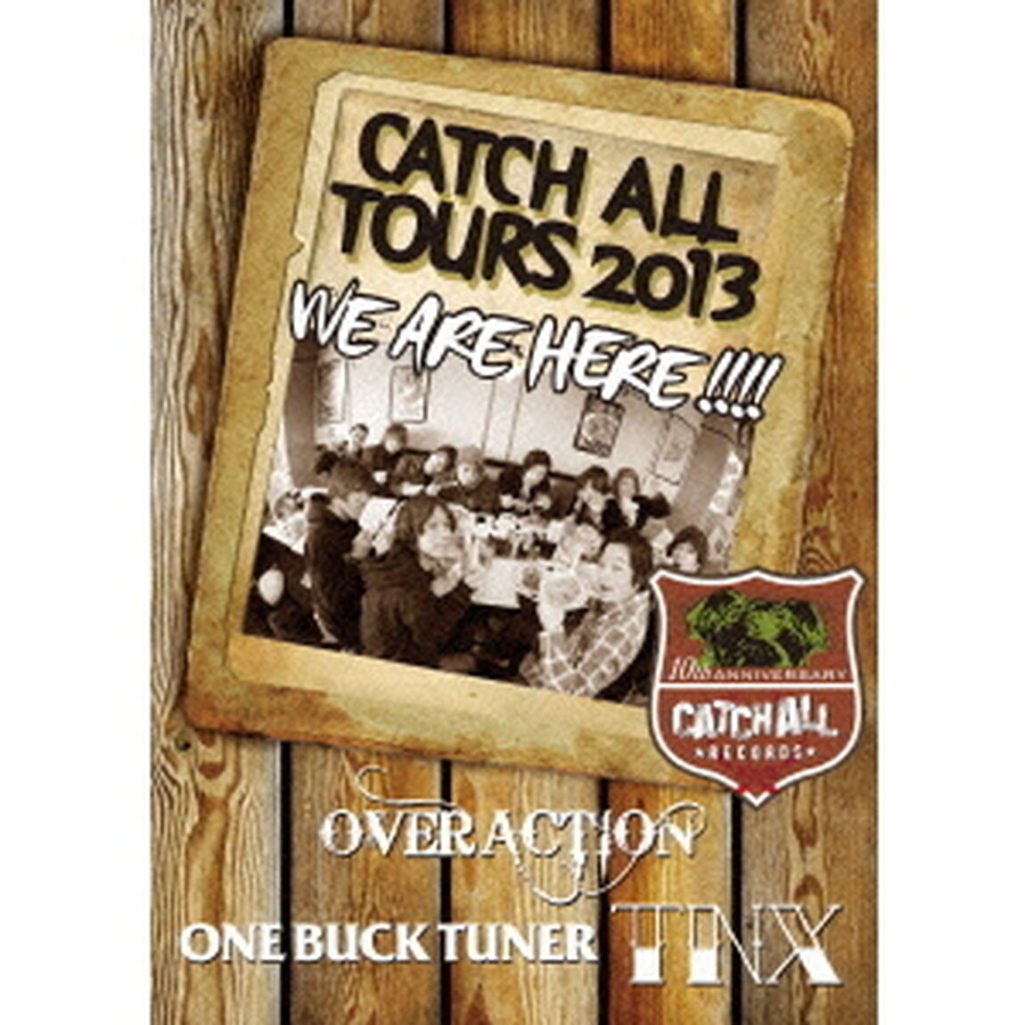 CATCH　ALL　TOURS　2013　〜WE　ARE　HERE！！！！〜（ＤＶＤ）