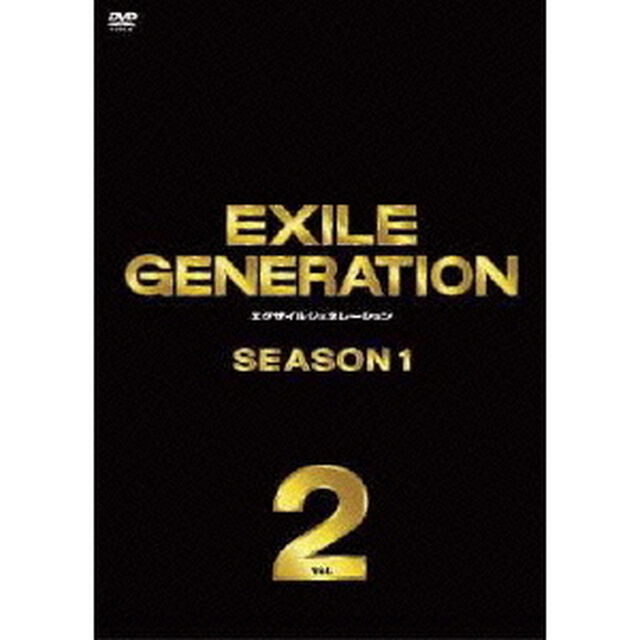 EXILE　GENERATION　SEASON1　Vol．2（ＤＶＤ）