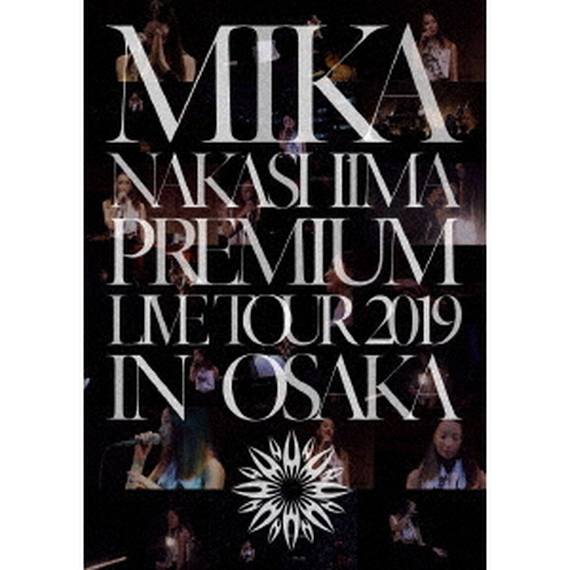 MIKA　NAKASHIMA　PREMIUM　LIVE　TOUR　2019　IN　OSAKA（Ｂｌｕ－ｒａｙ　Ｄｉｓｃ）