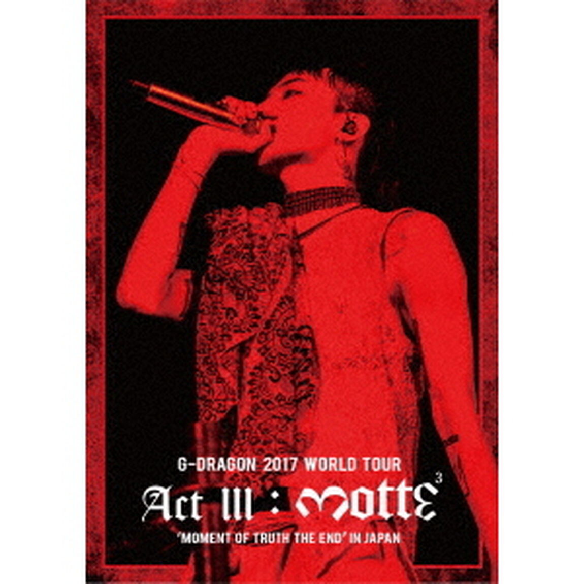 G-DRAGON (from BIGBANG)／G-DRAGON 2017 WORLD TOUR ＜ACT ＩＩＩ，M．O．T．T．E＞ IN JAPAN＜2Blu-ray＞通常盤(スマプラ対応)（Ｂｌｕ－ｒａｙ Ｄｉｓｃ）（Ｂｌｕ－ｒａｙ　Ｄｉｓｃ）