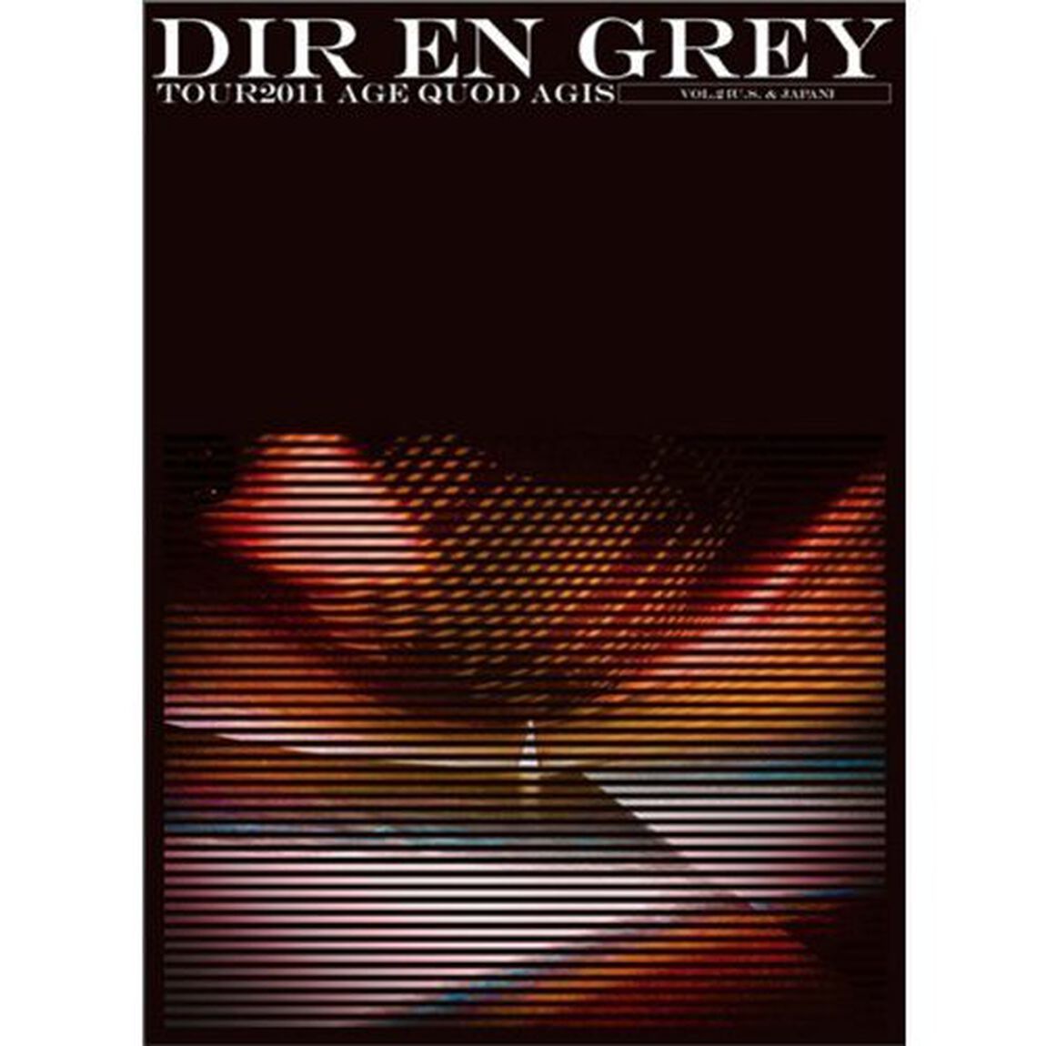 TOUR2011　AGE　QUOD　AGIS　VOL．2　［U．S．　＆　JAPAN］（ＤＶＤ）