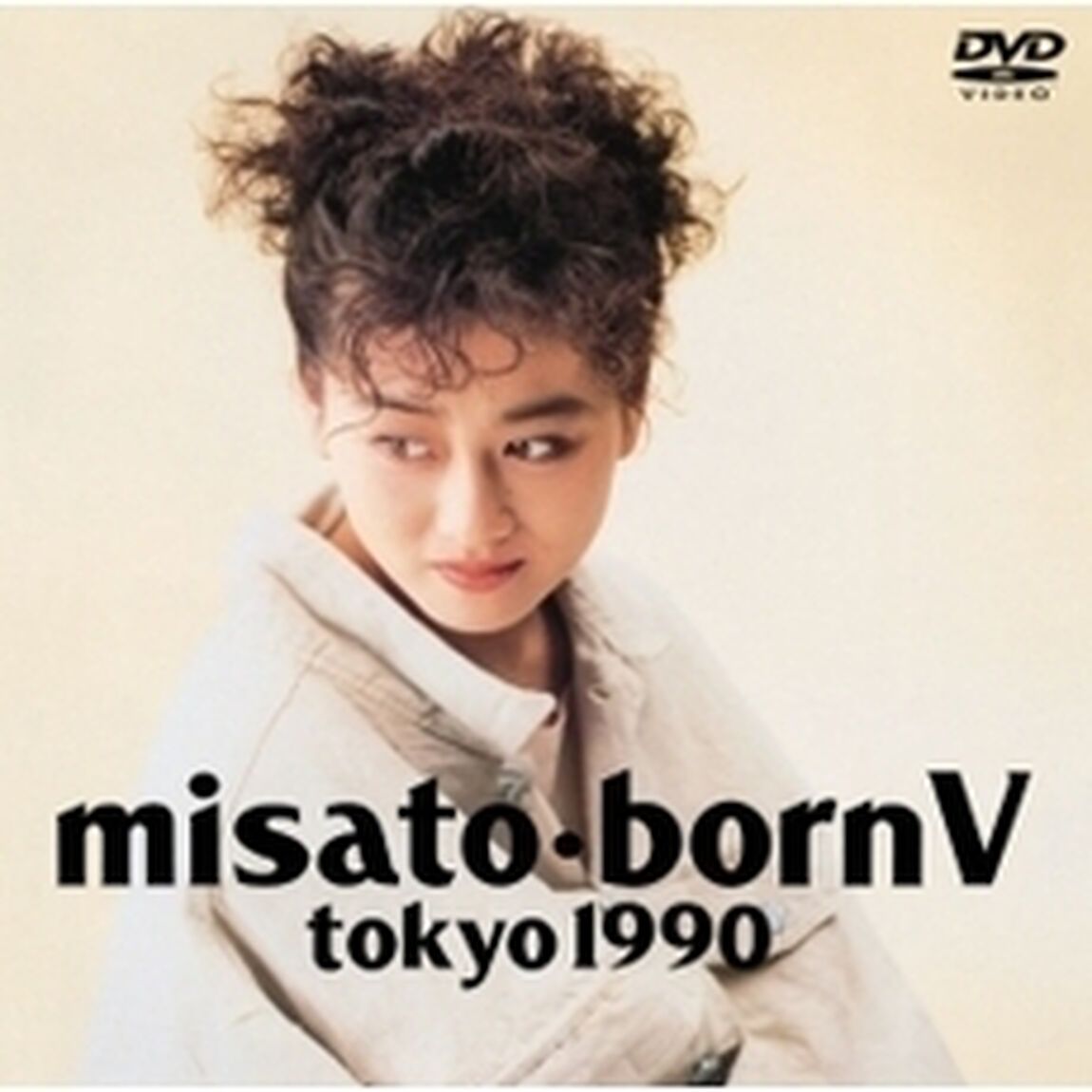 misato　born　Ⅴ　tokyo　1990（ＤＶＤ）