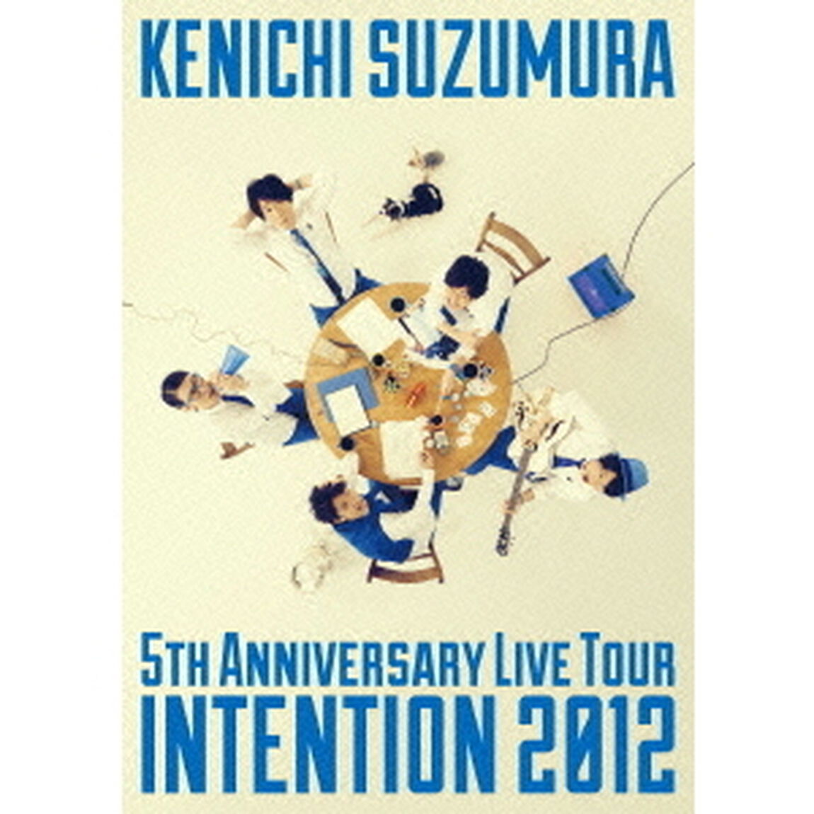 KENICHI　SUZUMURA　5TH　ANNIVERSARY　LIVE　TOUR　INTENTION　2012（ＤＶＤ）