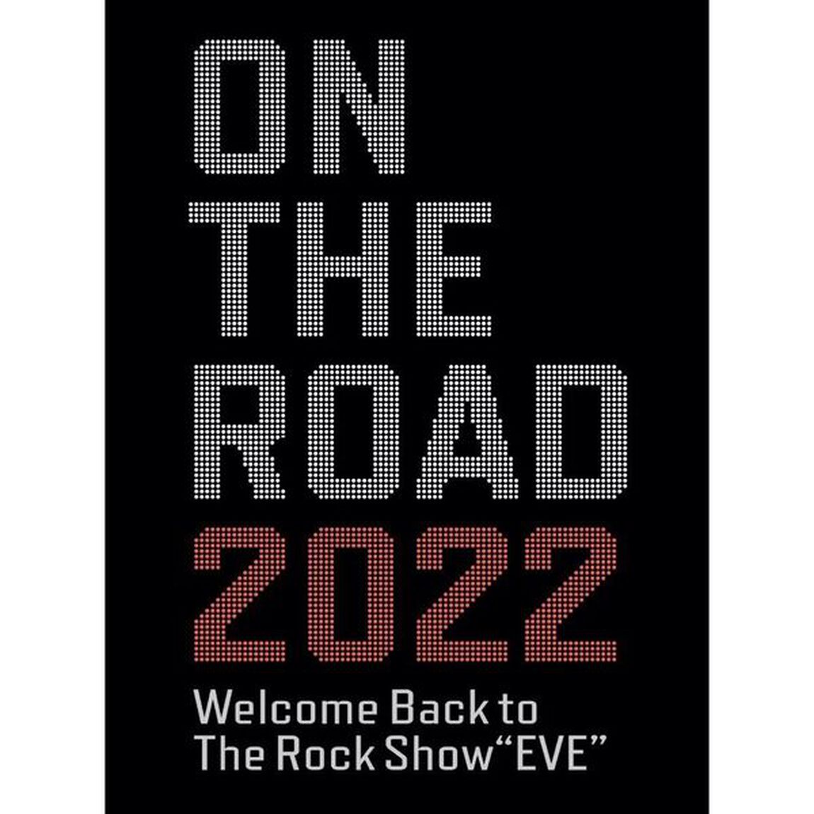 浜田省吾／ON THE ROAD 2022 Welcome Back to The Rock Show &ldquo;EVE&rdquo;（外付特典：ポスター）（ＤＶＤ）