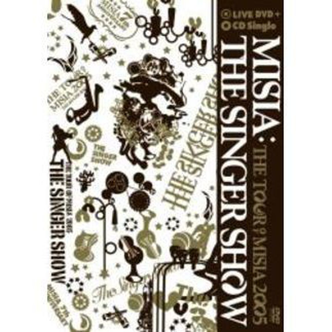 THE　SINGER　SHOW　THE　TOUR　OF　MISIA　2005（ＤＶＤ）