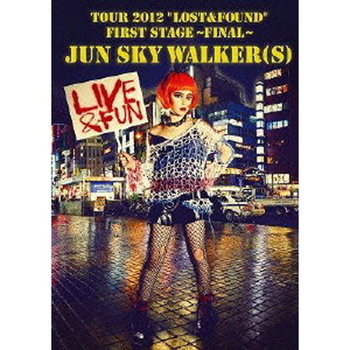 JUN SKY WALKER(S)／TOUR　2012　&ldquo;LOST＆FOUND&rdquo;　FIRST　STAGE　〜FINAL〜（ＤＶＤ）