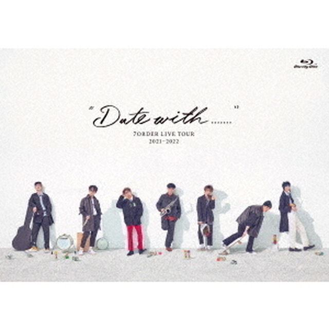 7ORDER／&ldquo;Date with.......&rdquo;7ORDER LIVE TOUR 2021-2022 Blu-ray（特典なし）（Ｂｌｕ－ｒａｙ　Ｄｉｓｃ）