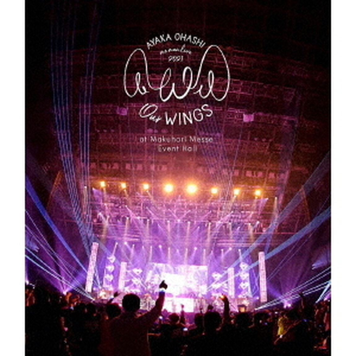 大橋彩香　ワンマンライブ2021〜Our　WINGS〜　at　幕張メッセイベントホール（Ｂｌｕ－ｒａｙ　Ｄｉｓｃ）