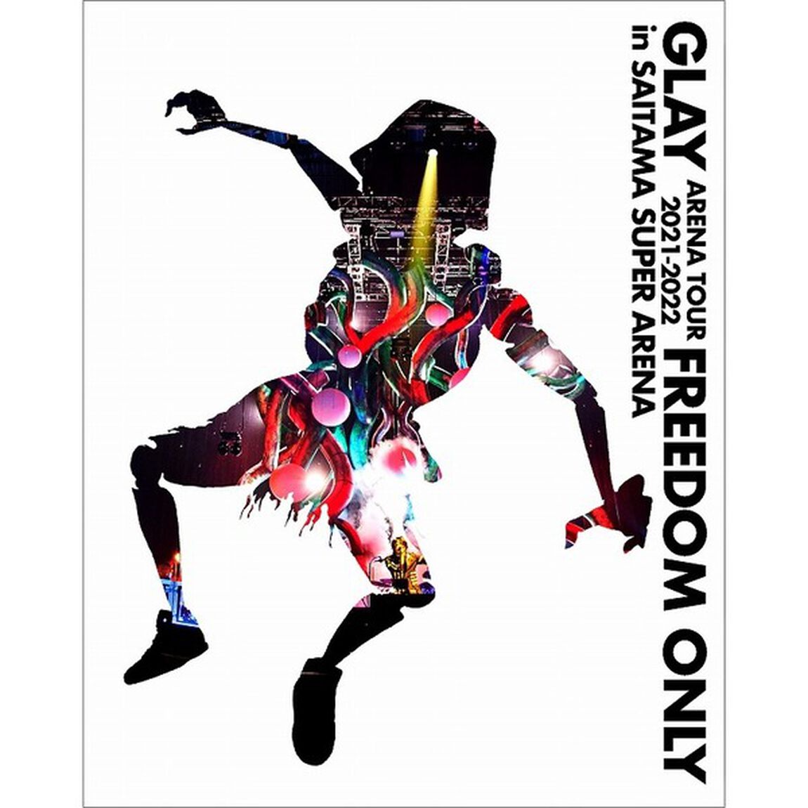 GLAY／GLAY ARENA TOUR 2021-2022 &ldquo;FREEDOM ONLY&rdquo; in SAITAMA SUPER ARENA（セブンネット限定特典：オリジナルステレンスミニボトル）（Ｂｌｕ－ｒａｙ　Ｄｉｓｃ）