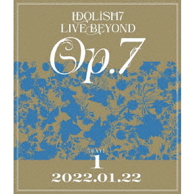 IDOLiSH7　LIVE　BEYOND　&ldquo;Op．7&rdquo;　DAY　1（Ｂｌｕ－ｒａｙ　Ｄｉｓｃ）