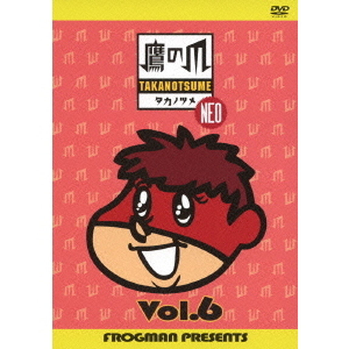 秘密結社 鷹の爪 NEO 6（ＤＶＤ）