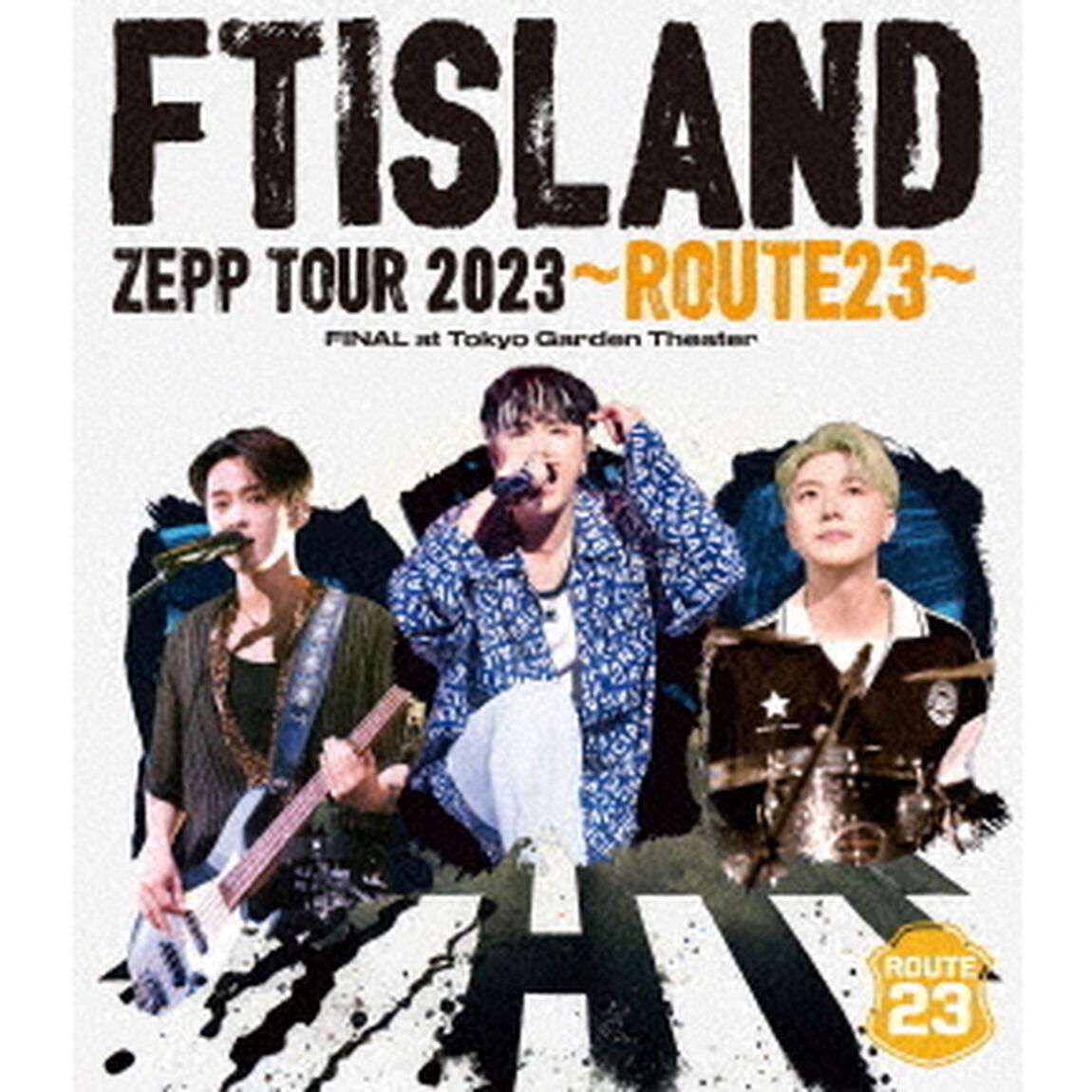 FTISLAND／FTISLAND ZEPP TOUR 2023 〜ROUTE23〜 FINAL at Tokyo Garden Theater Blu-ray（特典なし）（Ｂｌｕ－ｒａｙ　Ｄｉｓｃ）