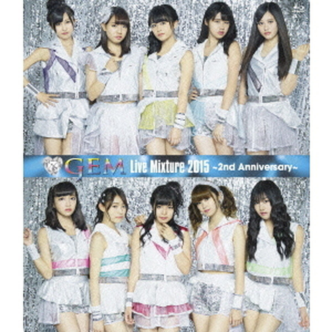 GEM　Live　Mixture　2015　〜2nd　Anniversary〜（Ｂｌｕ－ｒａｙ　Ｄｉｓｃ）