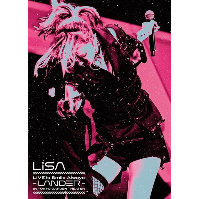 LiSA／LiVE is Smile Always〜LANDER〜 at TOKYO GARDEN THEATER 初回仕様限定盤 Blu-ray（外付特典なし）（Ｂｌｕ－ｒａｙ　Ｄｉｓｃ）