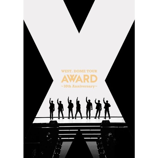 WEST.／WEST. DOME TOUR AWARD 〜10th Anniversary〜 DVD 通常盤（ＤＶＤ）