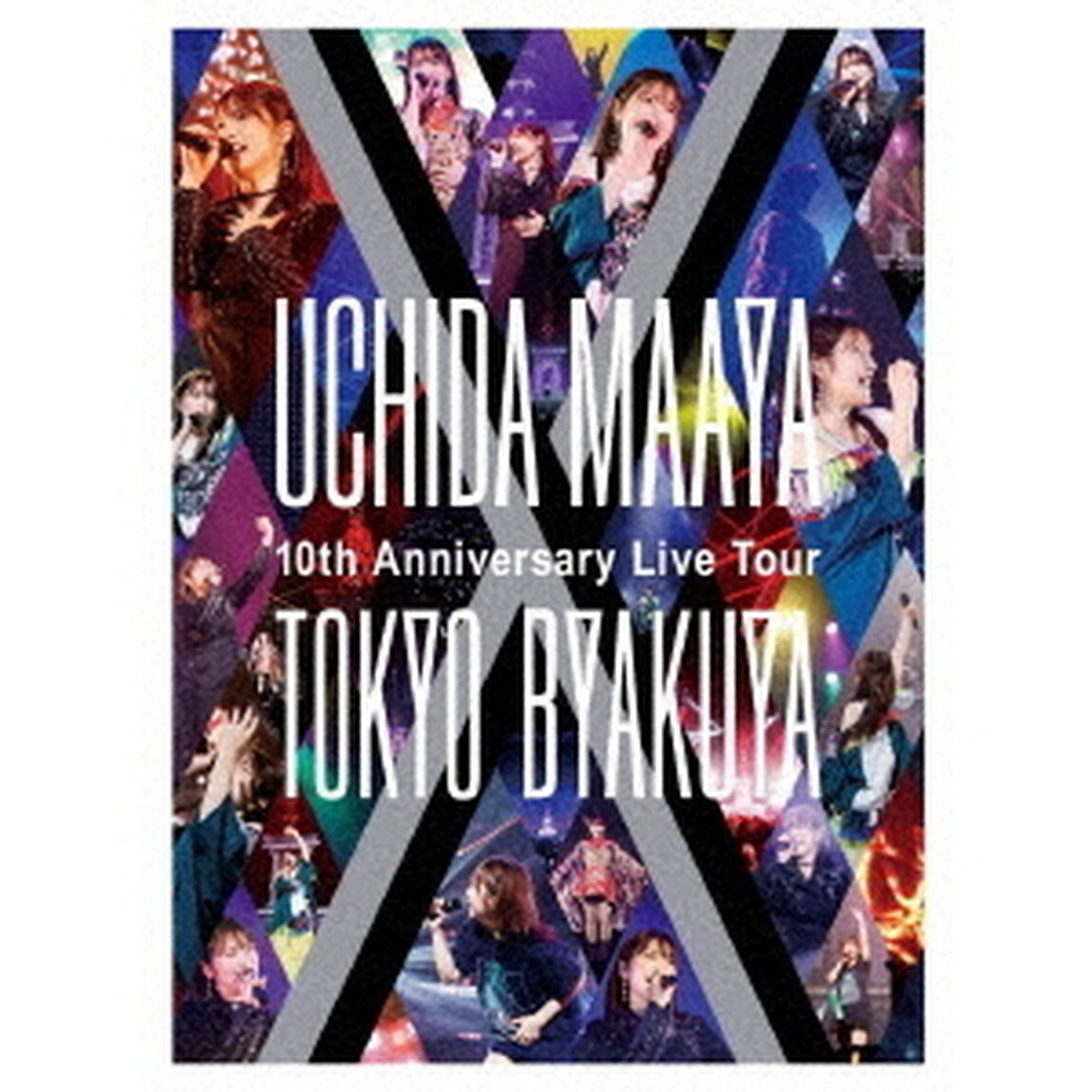 内田真礼／UCHIDA MAAYA 10th Anniversary Live Tour &ldquo;TOKYO-BYAKUYA&rdquo;（Ｂｌｕ－ｒａｙ　Ｄｉｓｃ）