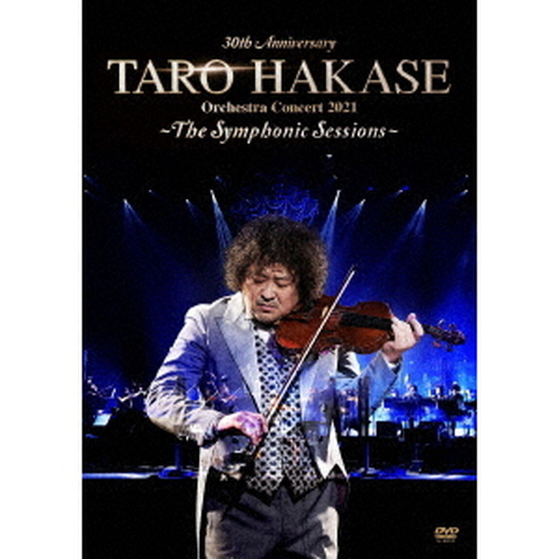 30th　Anniversary　TARO　HAKASE　Orchestra　Concert　2021〜The　Symphonic　Sessions〜（ＤＶＤ）