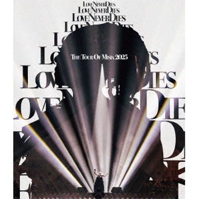 MISIA／THE TOUR OF MISIA 2025 LOVE NEVER DIES 通常盤 Blu-ray（特典なし）（Ｂｌｕ－ｒａｙ　Ｄｉｓｃ）