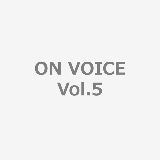 ON VOICE Vol.5