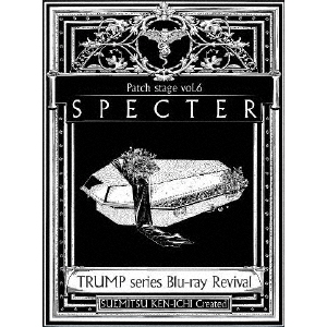 TRUMP series Blu-ray Revival Patch stage vol.6 「SPECTER」