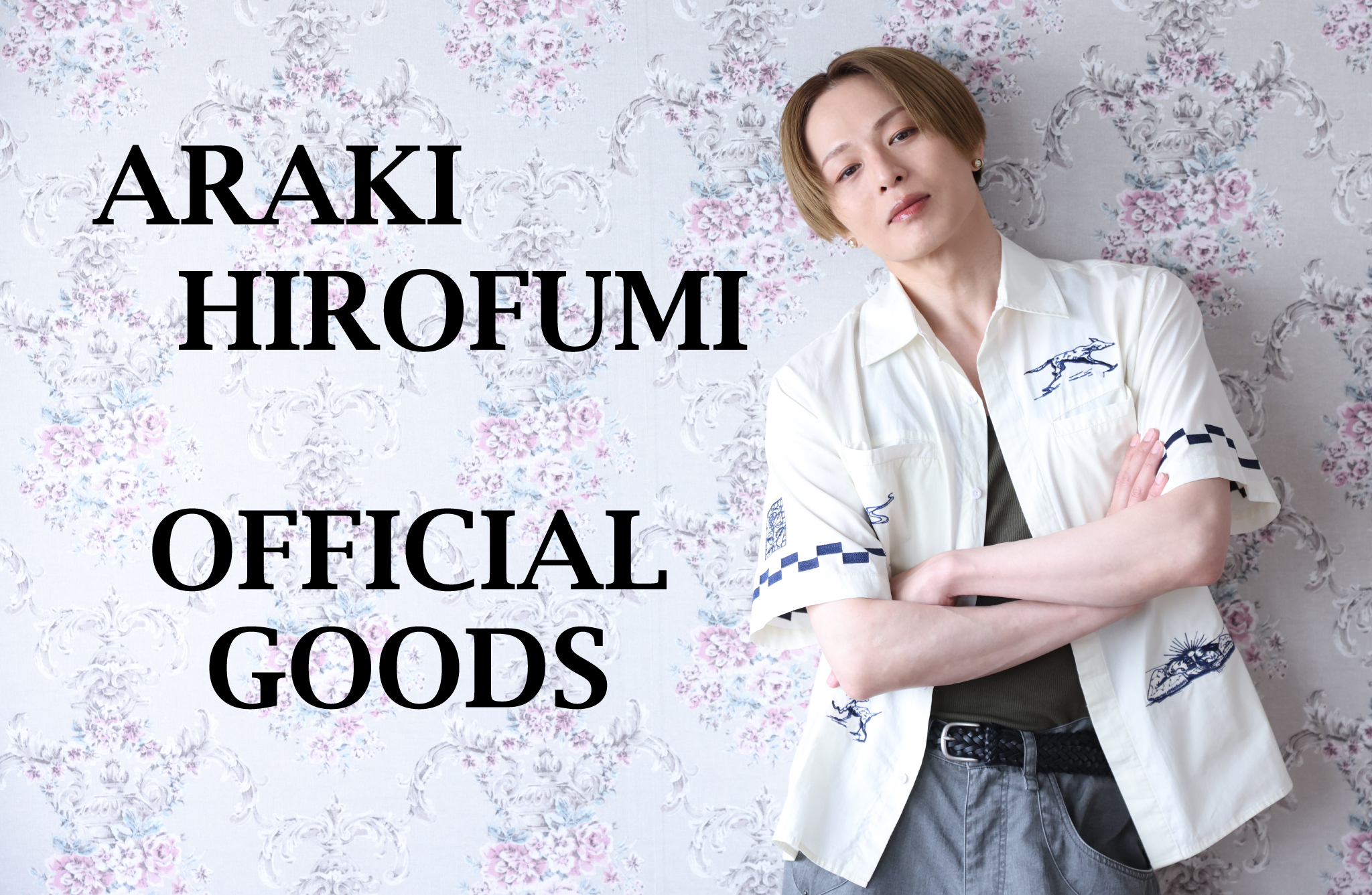 ARAKI HIROFUMI OFFICIAL GOODS