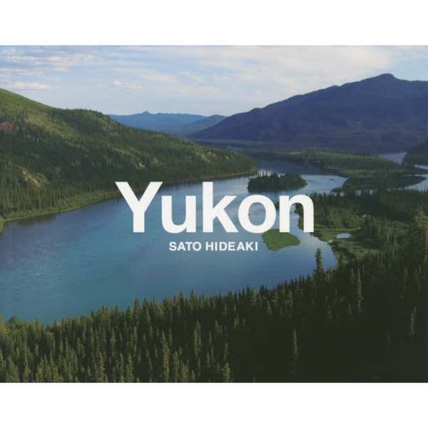 『Yukon』佐藤秀明
