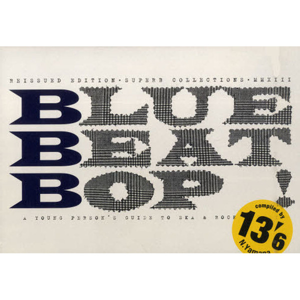 ＢＬＵＥ　ＢＥＡＴ　ＢＯＰ！　Ａ　ＹＯＵＮＧ　ＰＥＲＳＯＮ’Ｓ　ＧＵＩＤＥ　ＴＯ　ＳＫＡ　＆　ＲＯＣＫ　ＳＴＥＡＤＹ