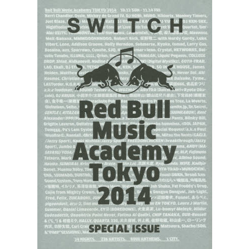 Switch SPECIAL ISSUE ◆ Red Bull Music Academy Tokyo 2014
