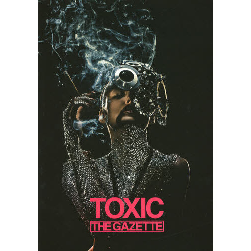 THE GAZETTE TOXIC