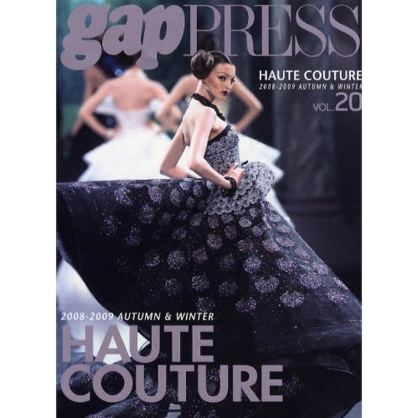 ＰＡＲＩＳ　ＨＡＵＴＥ　ＣＯＵＴＵＲＥ　ｖｏｌ．２０（２００８－２００９Ａｕｔｕｍｎ　＆　Ｗｉｎｔｅｒ）