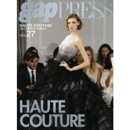 ＰＡＲＩＳ　ＨＡＵＴＥ　ＣＯＵＴＵＲＥ　ｖｏｌ．２７（２０１２Ｓｐｒｉｎｇ　＆　Ｓｕｍｍｅｒ）