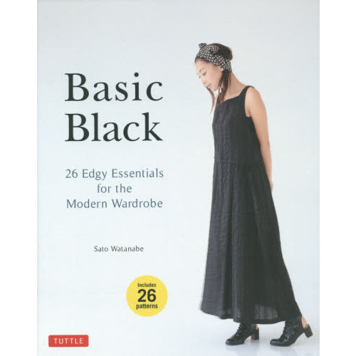 Ｂａｓｉｃ　Ｂｌａｃｋ　２６　Ｅｄｇｙ　Ｅｓｓｅｎｔｉａｌｓ　ｆｏｒ　ｔｈｅ　Ｍｏｄｅｒｎ　Ｗａｒｄｒｏｂｅ