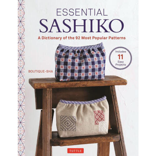 ＥＳＳＥＮＴＩＡＬ　ＳＡＳＨＩＫＯ　Ａ　Ｄｉｃｔｉｏｎａｒｙ　ｏｆ　ｔｈｅ　９２　Ｍｏｓｔ　Ｐｏｐｕｌａｒ　Ｐａｔｔｅｒｎｓ