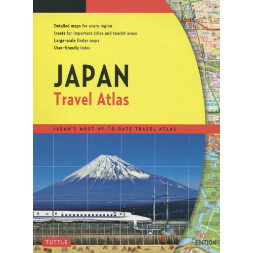 Ｊａｐａｎ　Ｔｒａｖｅｌ　Ａｔｌａｓ　ＪＡＰＡＮ’Ｓ　ＭＯＳＴ　ＵＰ－ＴＯ－ＤＡＴＥ　ＴＲＡＶＥＬ　ＡＴＬＡＳ