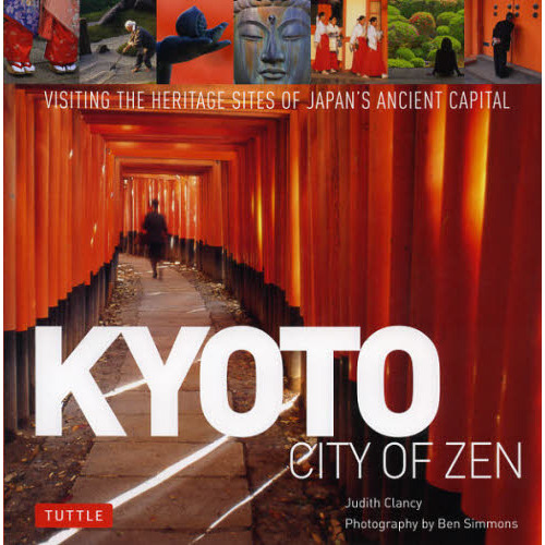 ＫＹＯＴＯ　ＣＩＴＹ　ＯＦ　ＺＥＮ　ＶＩＳＩＴＩＮＧ　ＴＨＥ　ＨＥＲＩＴＡＧＥ　ＳＩＴＥＳ　ＯＦ　ＪＡＰＡＮ’Ｓ　ＡＮＣＩＥＮＴ　Ｃ