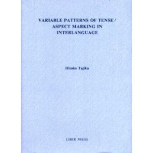 Ｖａｒｉａｂｌｅ　ｐａｔｔｅｒｎｓ　ｏｆ　ｔｅｎｓｅ／ａｓｐｅｃｔ　ｍａｒｋｉｎｇ　ｉｎ　ｉｎｔｅｒｌａｎｇｕａｇｅ