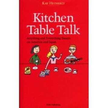 Kitchen table talk Anything and everything essays on America and J