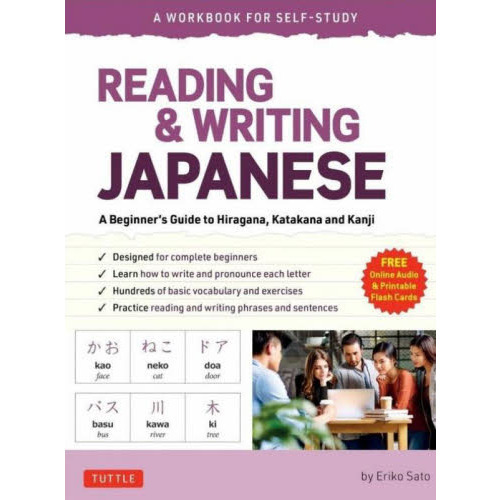 ＲＥＡＤＩＮＧ　＆　ＷＲＩＴＩＮＧ　ＪＡＰＡＮＥＳＥ　Ａ　ＷＯＲＫＢＯＯＫ　ＦＯＲ　ＳＥＬＦ－ＳＴＵＤＹ　Ａ　Ｂｅｇｉｎｎｅｒ’ｓ
