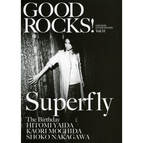 ＧＯＯＤ　ＲＯＣＫＳ！　ＧＯＯＤ　ＭＵＳＩＣ　ＣＵＬＴＵＲＥ　ＭＡＧＡＺＩＮＥ　Ｖｏｌ．３１