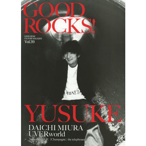 ＧＯＯＤ　ＲＯＣＫＳ！　ＧＯＯＤ　ＭＵＳＩＣ　ＣＵＬＴＵＲＥ　ＭＡＧＡＺＩＮＥ　Ｖｏｌ．３９