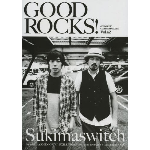 ＧＯＯＤ　ＲＯＣＫＳ！　ＧＯＯＤ　ＭＵＳＩＣ　ＣＵＬＴＵＲＥ　ＭＡＧＡＺＩＮＥ　Ｖｏｌ．４２