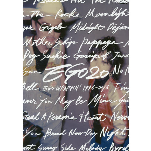 EGO20 EGO-WRAPPIN' 1996-2016 (CD付き/ライヴ音源収録)