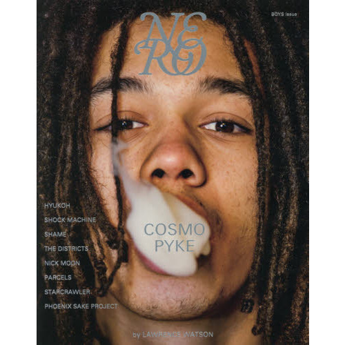 ＮＥＲＯ　ＢＯＹＳ　Ｉｓｓｕｅ　ＨＹＵＫＯＨ　ＴＲＯＹＥ　ＳＩＶＡＮ　ＣＯＳＭＯ　ＰＹＫＥ　ＳＨＡＭＥ