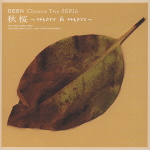Classics　Two　SEPIA　秋桜　?more　＆　more?