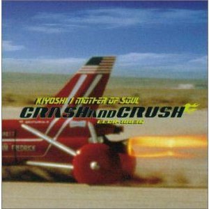 CRASH　AND　CRUSH